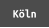 Köln